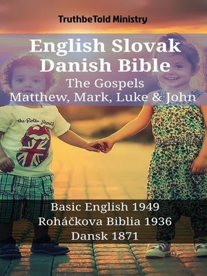 cover image of English Slovak Danish Bible--The Gospels--Matthew, Mark, Luke & John
